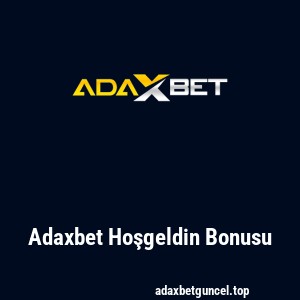 Adaxbet Hoşgeldin Bonusu