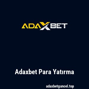 Adaxbet Para Yatırma